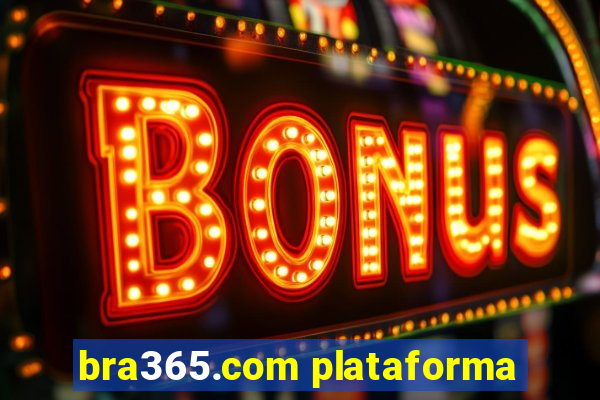 bra365.com plataforma